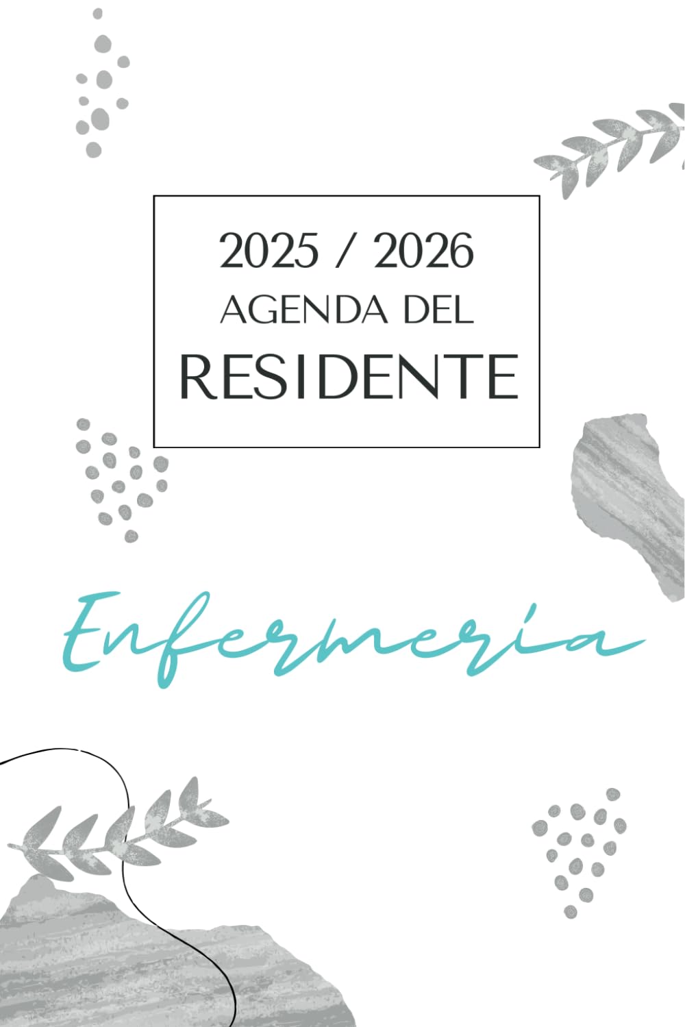 Agenda del Residente Enfermería 2025/26: Planificador semanal a color para EIR. Mayo 2025 – Junio 2026.