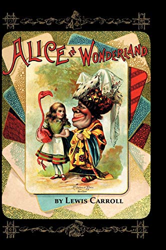 Alice in Wonderland Hardcover – June 12, 2007