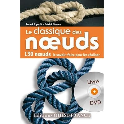 Le classique des noeuds