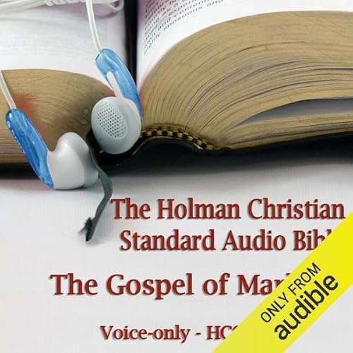 Page de couverture de The Gospel of Mark: The Voice Only Holman Christian Standard Audio Bible (HCSB)