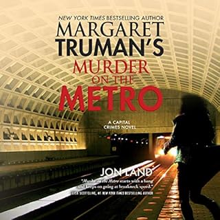 Margaret Truman's Murder on the Metro Audiobook By Jon Land, Margaret Truman - creator cover art