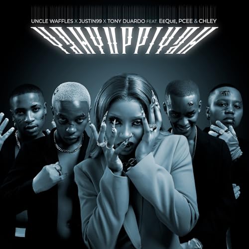 Uncle Waffles, Tony Duardo & Justin99 feat. PCee, EeQue & Chley