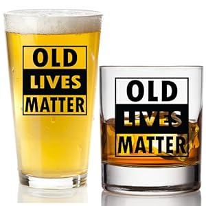 Old Lives Matter Beer Glass + Whiskey Scotch Glass – Funny Retirement or Birthday Gifts for Men – Unique Gag Gifts for…