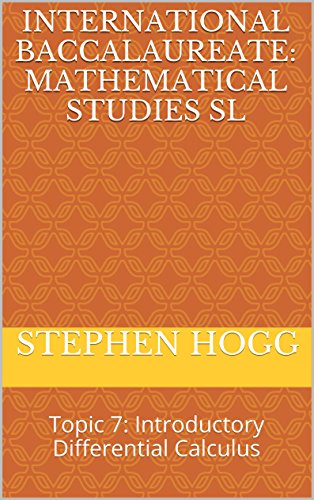 International Baccalaureate: Mathematical Studies SL: Topic 7 ...