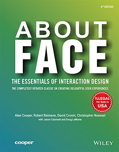 About Face: the Essentials of Interface Design,... 8126559713 Book Cover