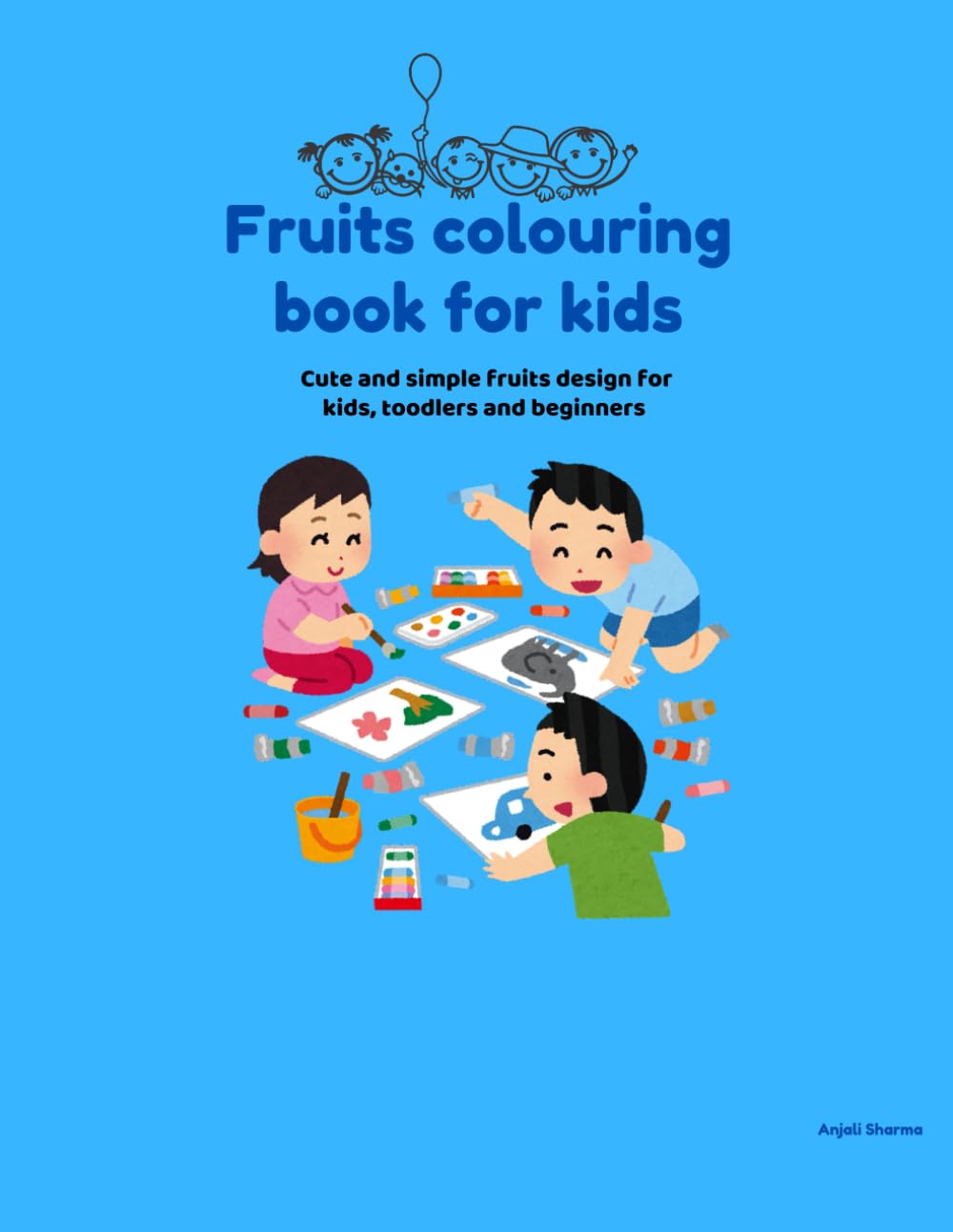 Fun fruits Coloring book for kids ages 3-8: Cute and easy fruit coloring pages for toddlers and preschool children fun learning activity book