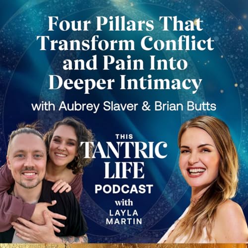 Four Pillars That Transform Conflict and Pain Into Deeper Intimacy