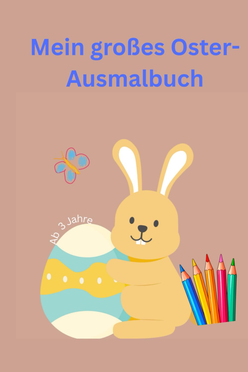 Mein großes Oster-Ausmalbuch