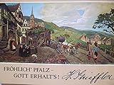  Fröhlich` Pfalz - Gott erhalt`s!