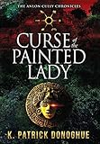 Curse of the Painted Lady (Anlon Cully Chronicles)