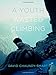 A Youth Wasted Climbing