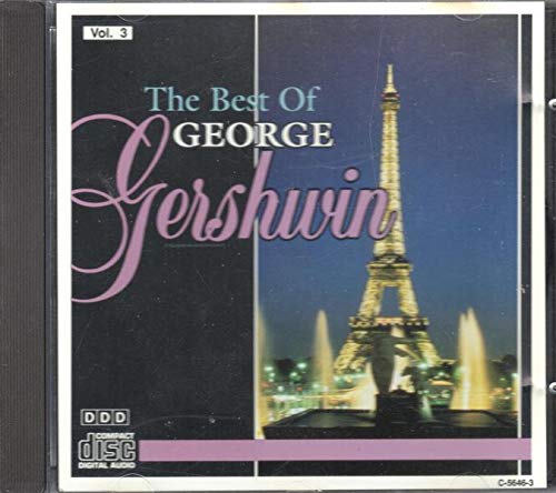 The Best Of George Gershwin Vol. 3 [Audio CD]