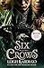 Six of Crows: Book 1