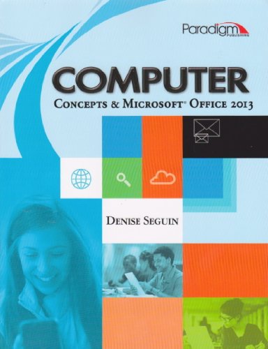 Used Book in Good Condition Computer Concepts & Microsoft Office 2013: Text with data files CD
