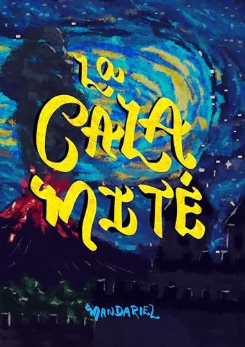 La CALAMITÉ