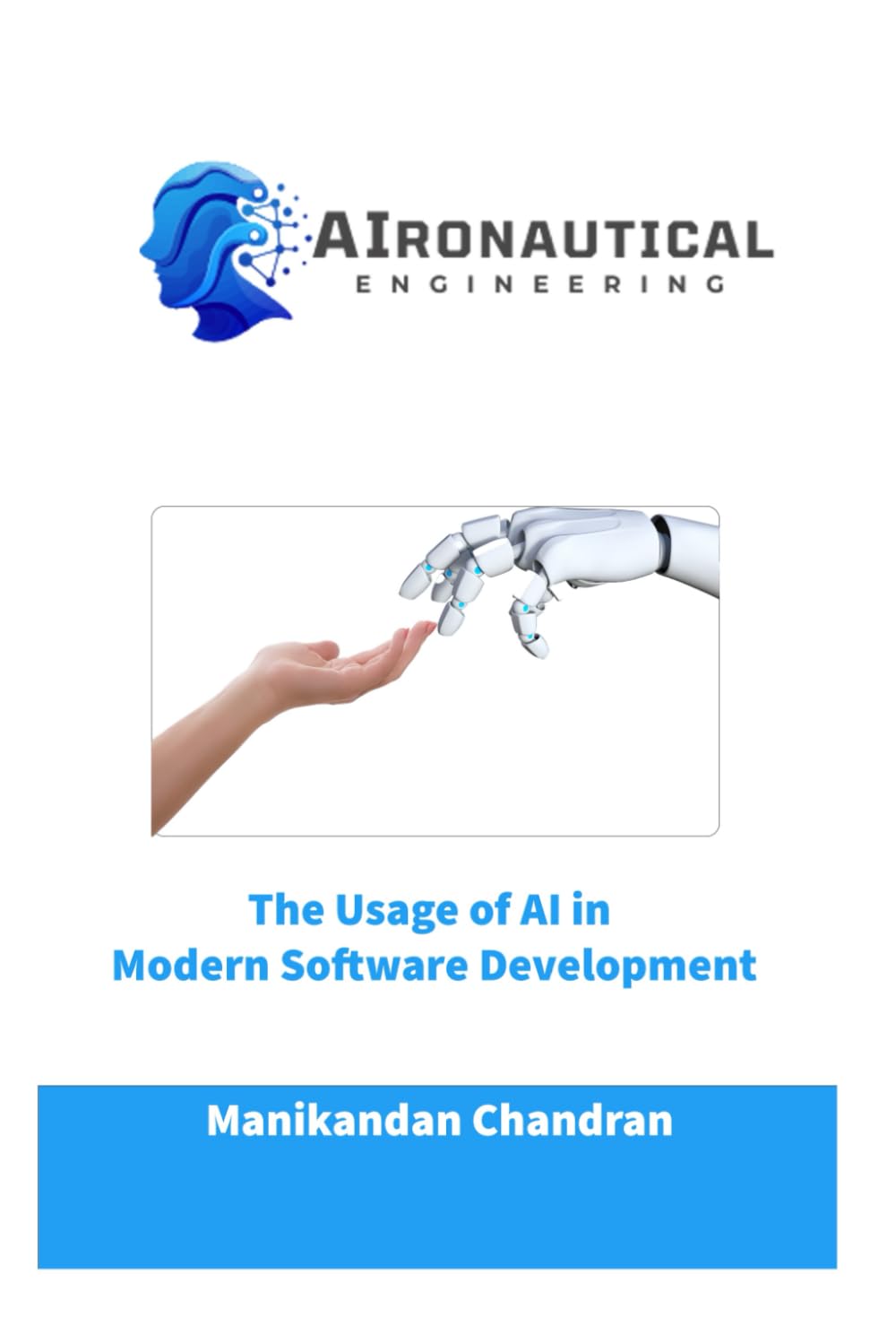 Aironautical Engineering: The Usage of AI in Modern Software Development