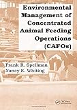 Environmental Management of Concentrated Animal Feeding Operations (CAFOs)