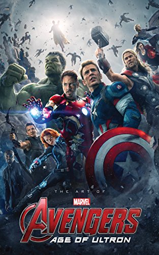 MARVEL'S AVENGERS: AGE OF ULTRON - THE ART OF THE MOVIE