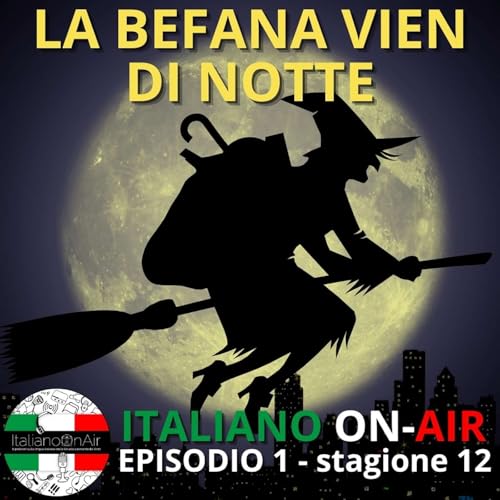 La befana vien di notte - Ep. 1 (stagione 12)