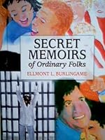 Secret Memoirs of Ordinary Folks B0025DSIOU Book Cover