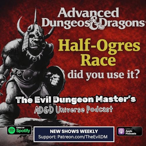 AD&D Monster Spotlight: Half-Ogres, did you use them