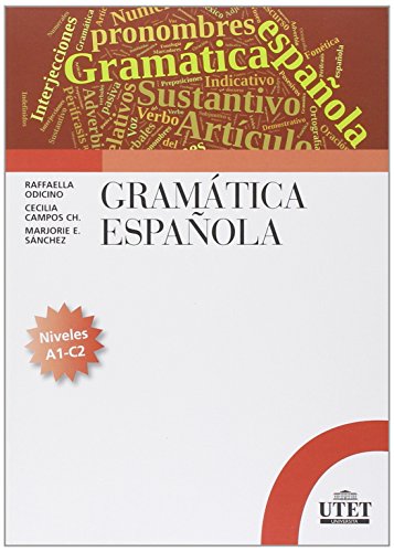 Gramática española. Niveles A1-C2 [Lingua spagnola]
