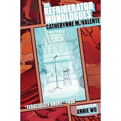The Refrigerator Monologues