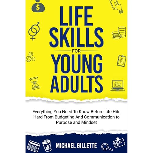 Audiobook: LIFE SKILLS FOR YOUNG ADULTS by Michael Gillette episode artwork