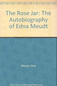 Hardcover The Rose Jar: The Autobiography of Edna Meudt Book