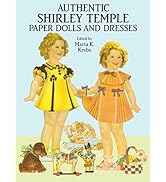Authentic Shirley Temple Paper Dolls and Dresses (Dover Celebrity Paper Dolls)
