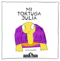 Mi tortuga Julia 9873681205 Book Cover