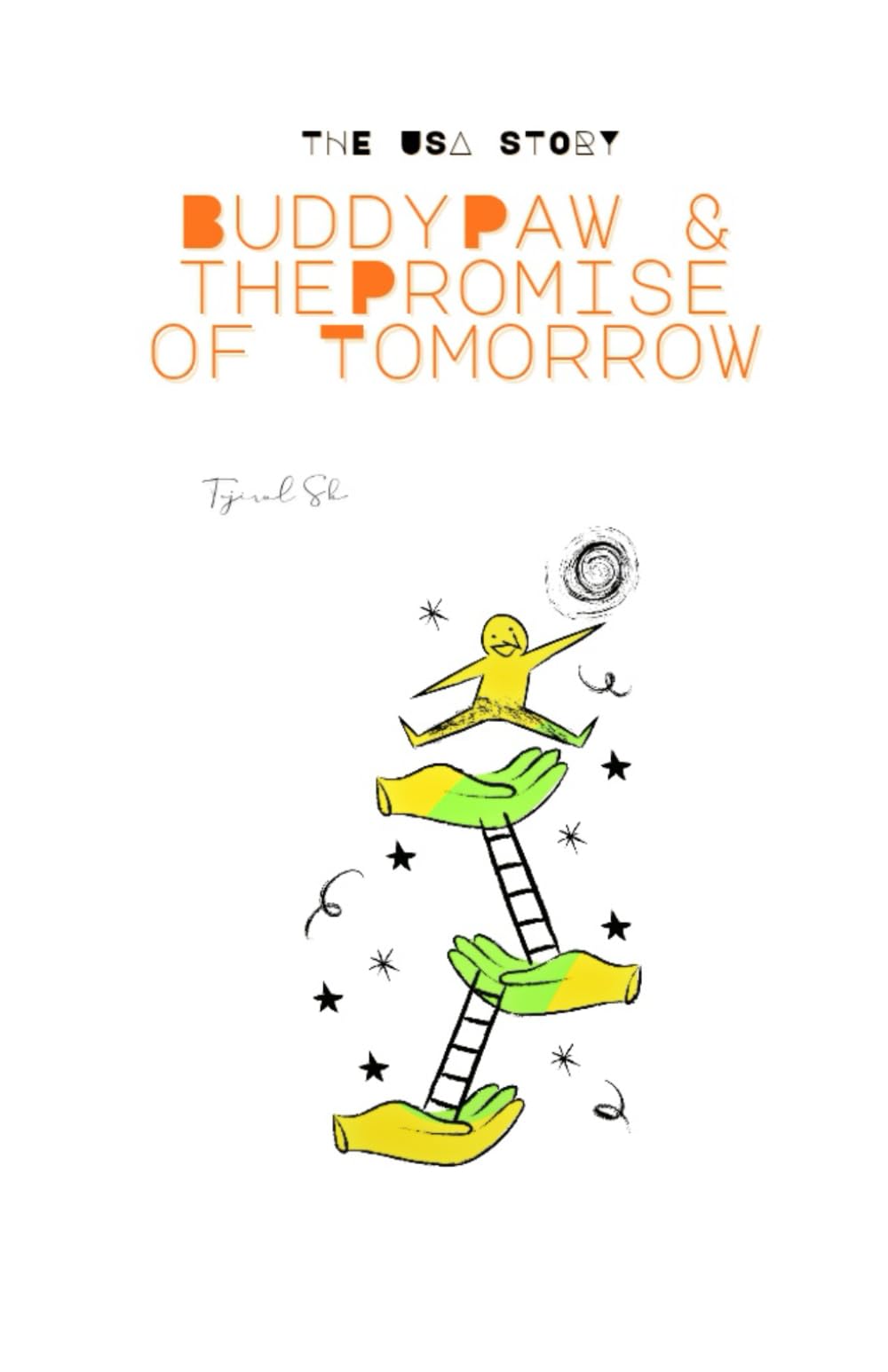 Buddy Paw & the Promise of Tomorrow: 5 (Buddy Paw Series)