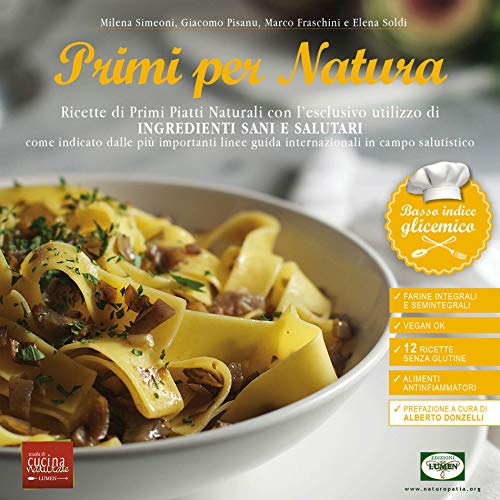 Primi per Natura, ricette vegane di primi piatti