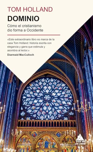 Dominio: Cómo el cristianismo dio forma a Occidente (Ático Historia Bolsillo)