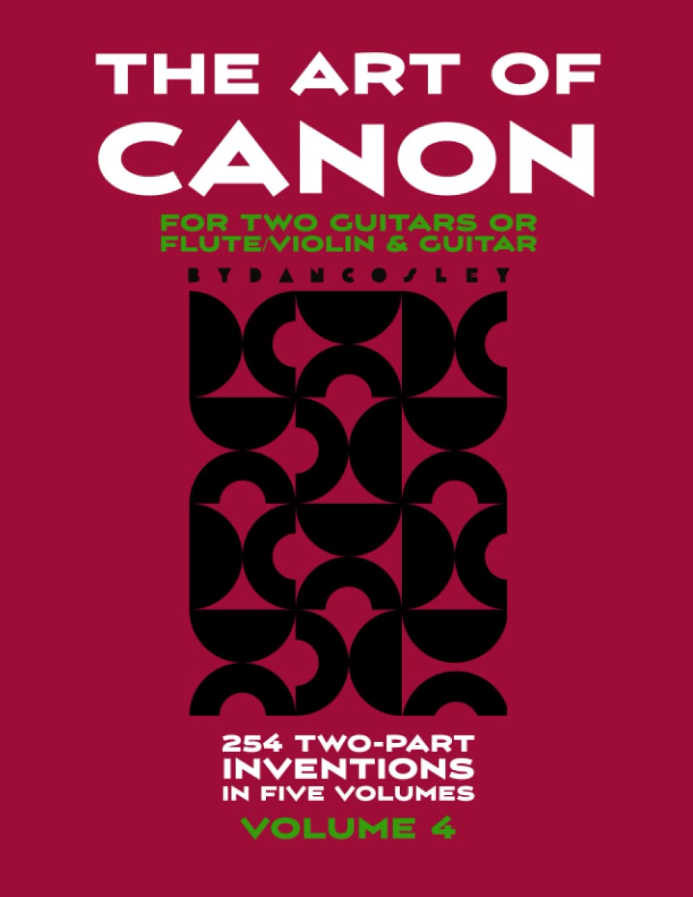 The Art of Canon (for Two Guitars, or Flute/Violin & Guitar) Volume 4