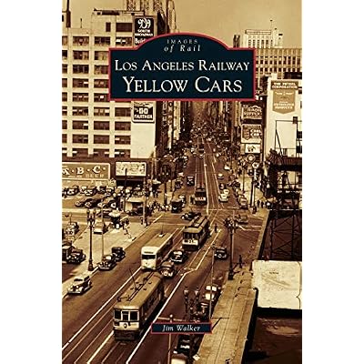 Los Angeles Railway Yellow Cars