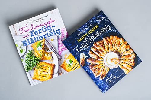 Party-Ideen mit Fertig-Blätterteig: Die besten Rezepte pikant und süß - schnell, lecker und einfach: Röllchen, Schnecken, Nester, Taschen, Häppchen, ... Spieße, Waffeln, Burger, Muffins und mehr