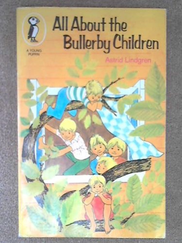 All About the Bullerby Children (Young Puffin B... 0140307052 Book Cover