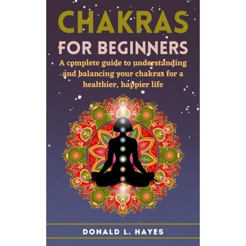 Chakras For Beginners (Written by Donald L. Hayes) episode artwork