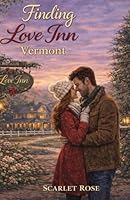 Finding Love INN Vermont B0GKNYCFZT Book Cover
