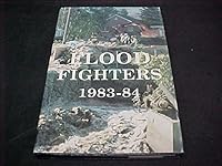 Flood Fighters 1983-84: An Account of the Mudslides and Flooding in Davis County B000NPWTLK Book Cover