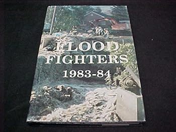Flood Fighters 1983-84: An Account of the Mudslides and Flooding in Davis County