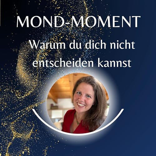 #48 Warum du dich nicht entscheiden kannst!