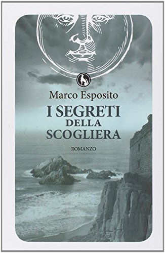 I segreti della scogliera I segreti della scogliera