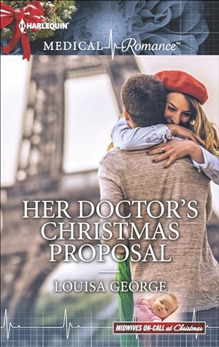 Her Doctor's Christmas Proposal (Midwives On-Call at Christmas)