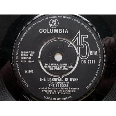 Seekers The Carnival Is Over 7" Columbia DB7711 EX 1965
