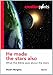He Made the Stars Also: What the Bible Says about the Stars (Creationpoints)