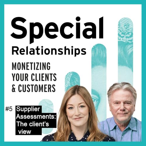 Episode 5: Supplier Assessments - The Client's Perspective