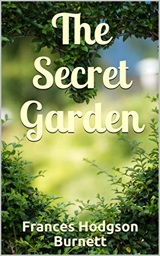 The Secret Garden (English Edition)