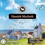Hamish Macbeth geht den Dingen auf den Grund
